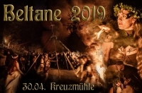 30.04.2019 - BELTANE 2019 @ Kreuzmühle!